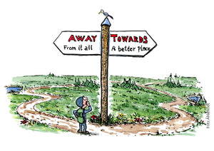 Hiker looking at sign with two options trail away from it all or trail towards a better place. Illustration by Frits Ahlefeldt