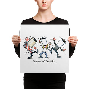 The Beware of Experts illustration Canvas print