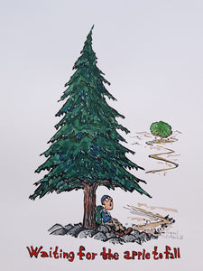 Waiting for the apple to fall under a pine tree Original Illustration